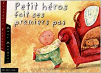 Petit héros fait ses premiers pas